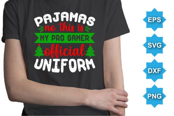 Download Pajamas No, This is My Pro Gamer Uniform - Gamer Collection